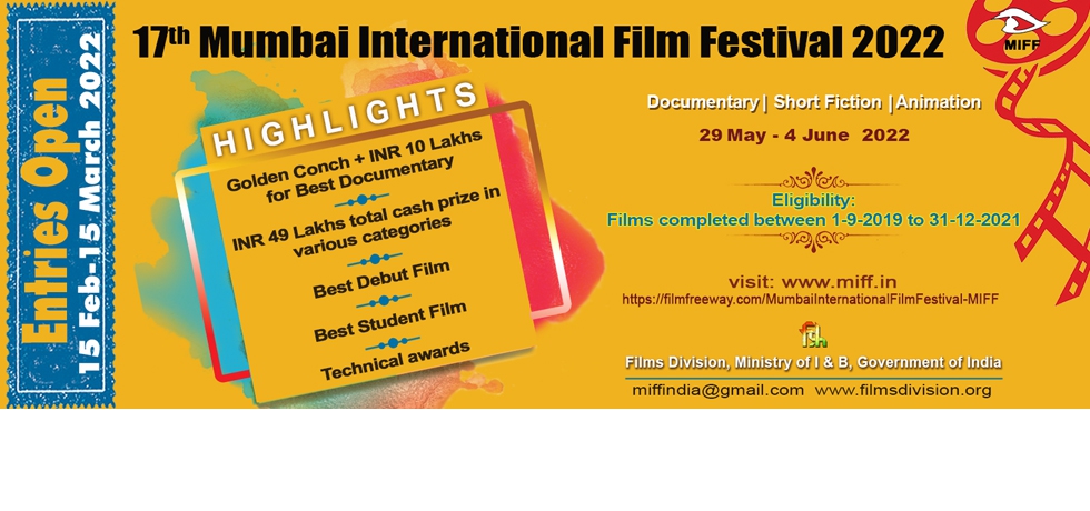 17th Mumbai International Film Festival for Documentary, Short Fiction and Animation films (MIFF-2022)
